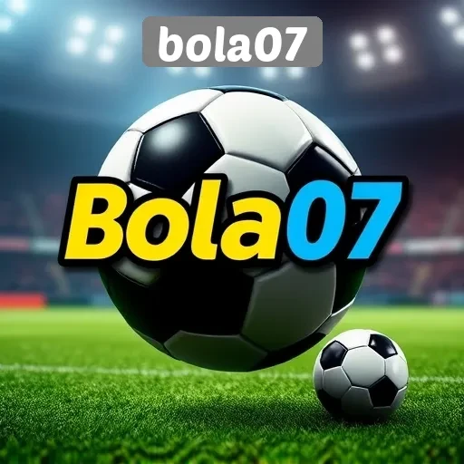 Kelebihan Memilih Bola07 sebagai Destinasi Game Bola Online